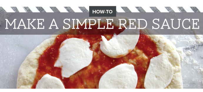 How-To Make a Simple Red Sauce