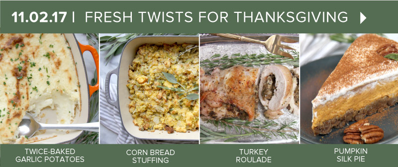 Fresh Twists for Thanksgiving