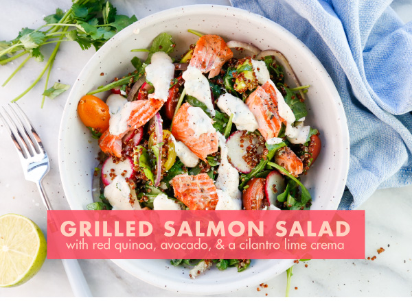 Grilled Salmon Salad with Red Quinoa, Avocado, and a Cilantro Lime Crema