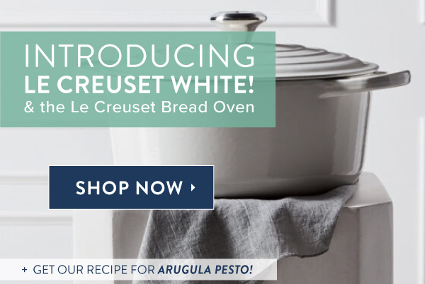 https://www.acornadvisors.com/Williams_Food_Equipment/2022_Product_Promos/09-08-22_LeCreuset_White_Pesto/09-08-22_WFEN_LeCreusetWhite_Pesto_Intro.jpg